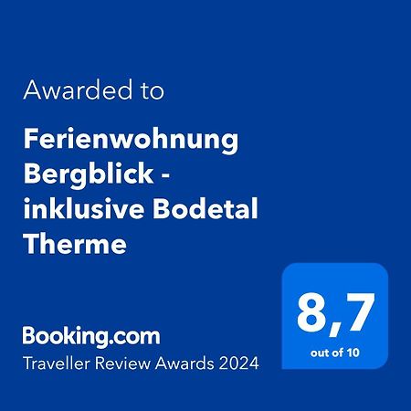 Ferienwohnung Bergblick - Inklusive Bodetal Therme Thale Bagian luar foto